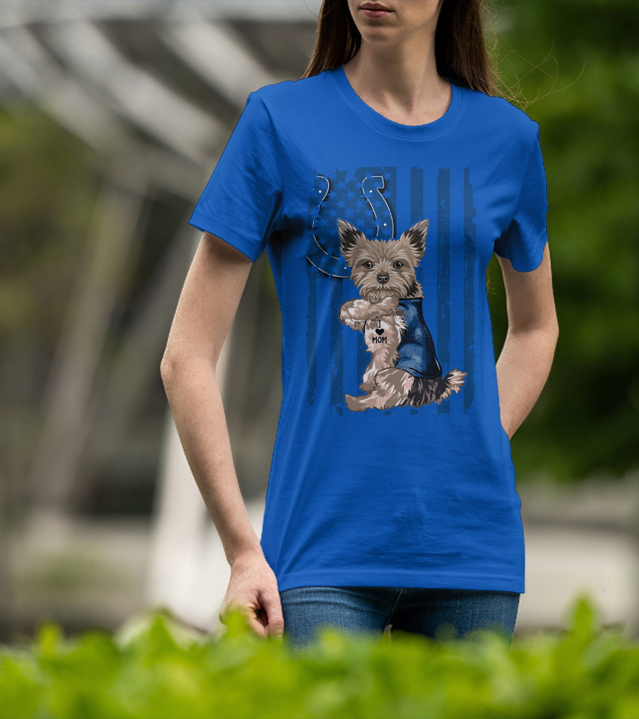 Yorkshire Terrier I Love Mom Indianapolis Colts Stars Stripes T-Shirt