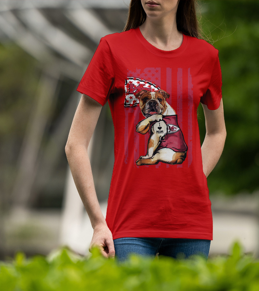 Kansas City Chiefs Bulldog I Love Mom Flag T-Shirt