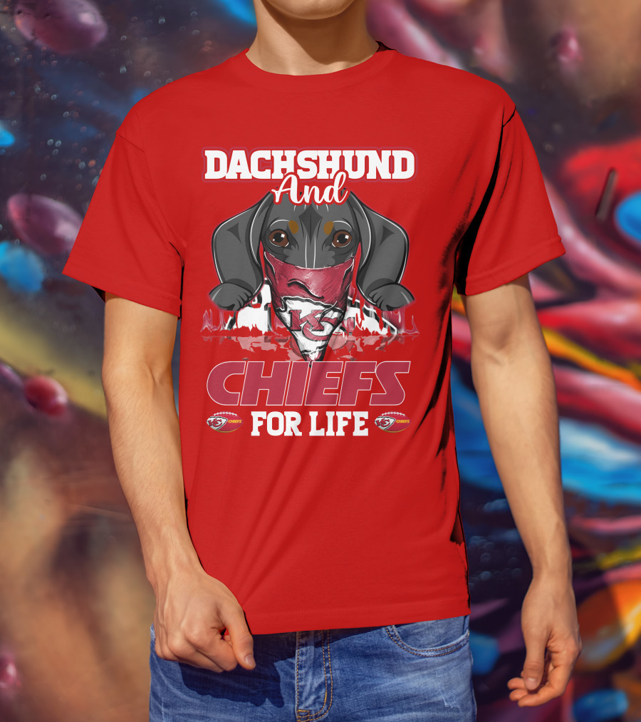 Dachshund And Chiefs For Life Kansas City Chiefs T-Shirt