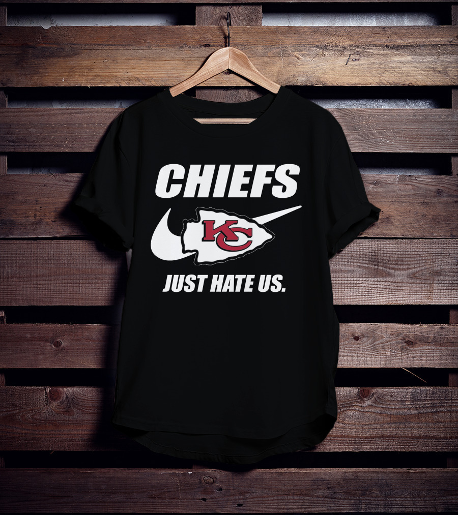 Chiefs Kc Just Hate Us T-Shirt