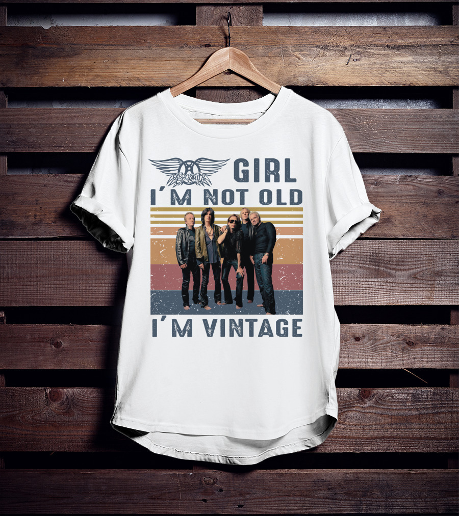 Aerosmith Girl I'm Not Old I'm Vintage T-Shirt