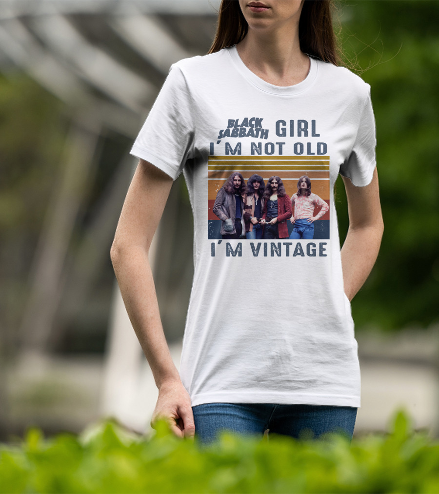 Black Sabbath Girl I'm Not Old I'm Vintage T-Shirt