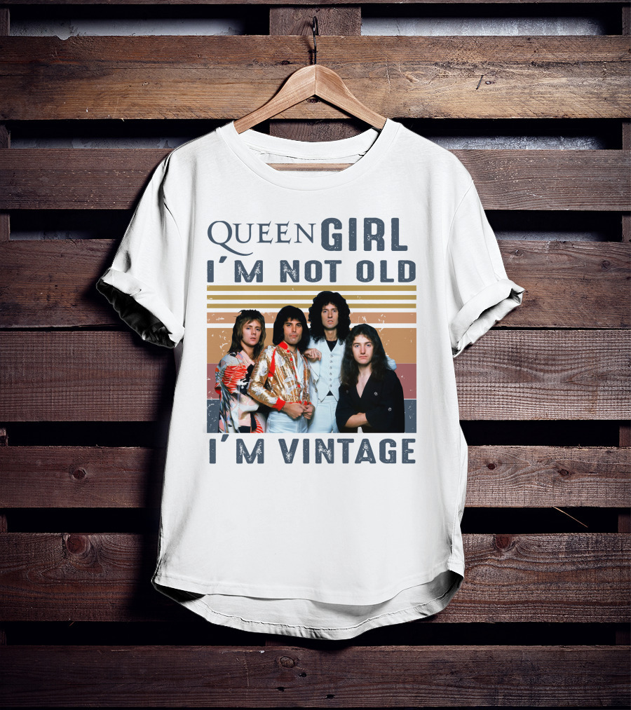 Queen Girl I'm Not Old I'm Vintage T-Shirt
