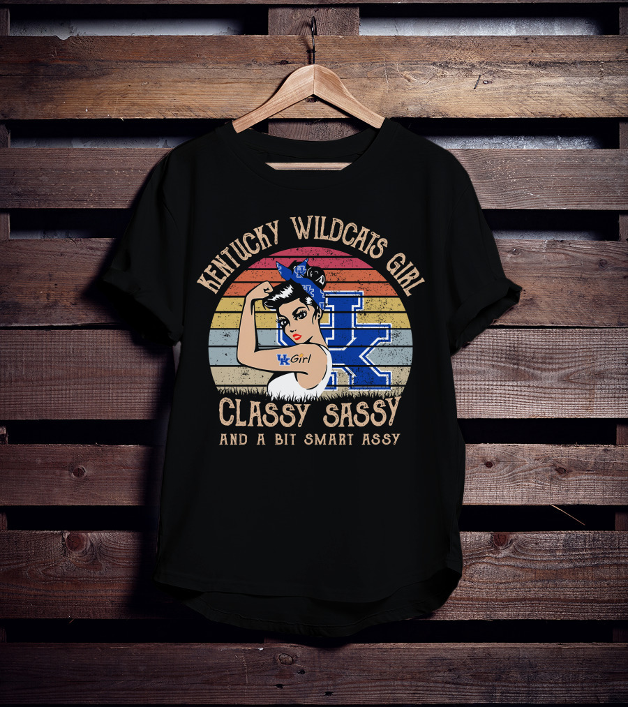 Kentucky Wildcats Girl Classy Sassy And A Bit Smart Assy T-Shirt