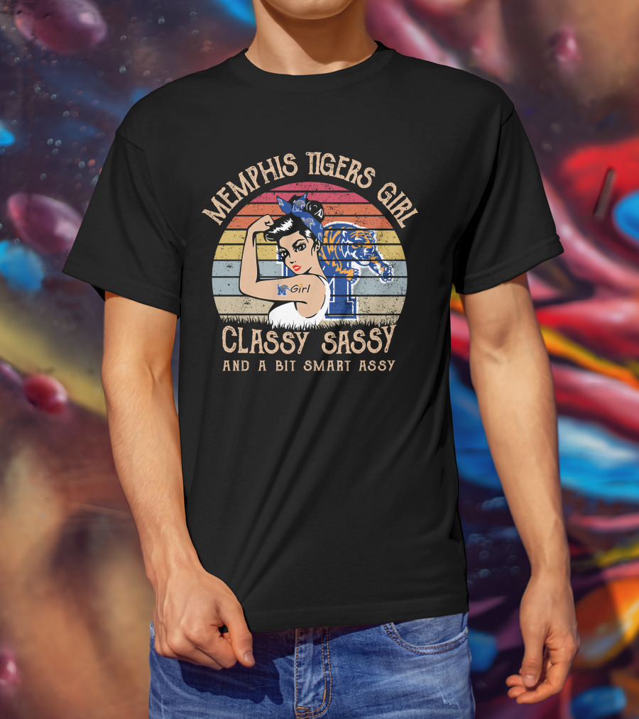 Memphis Tigers Girl Classy Sassy And A Bit Smart Assy T-Shirt