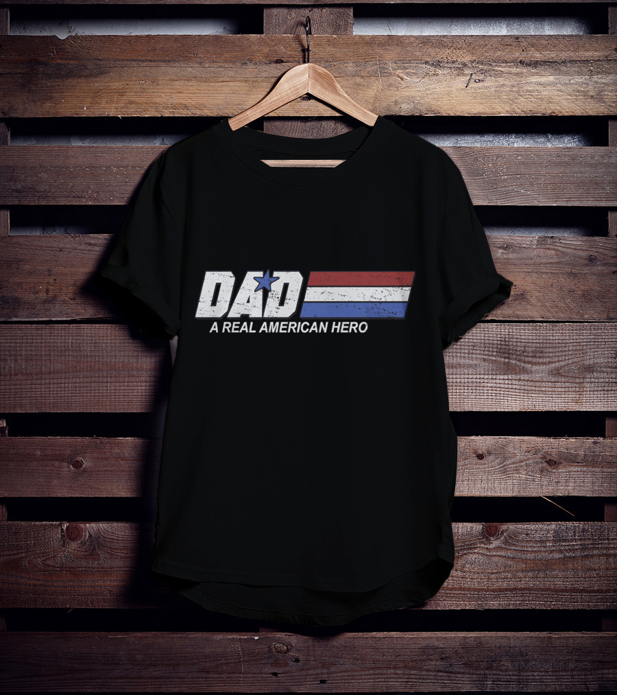 DAD A Real American Hero Retro Military T-Shirt
