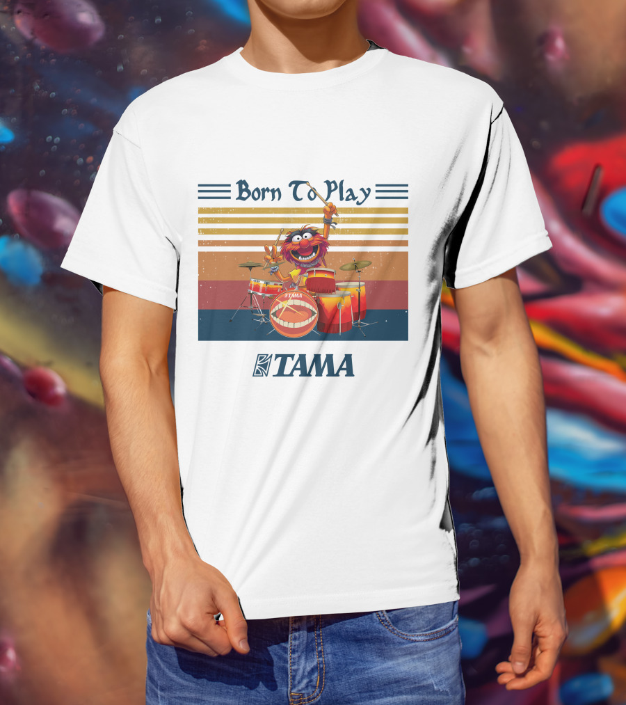 Born To Play TAMA Drum Set With Enthusiastic Drumming Character T-Shirt