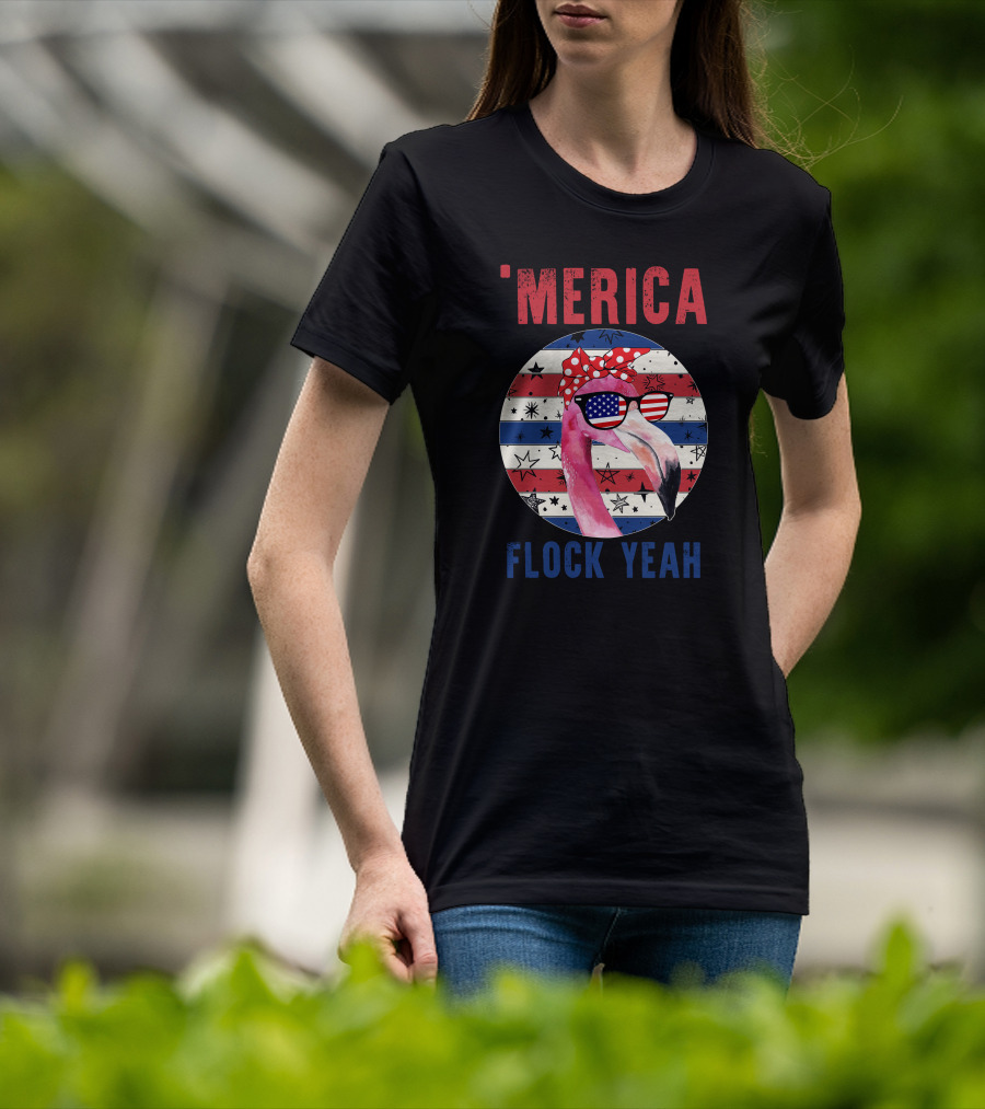 'Merica Flock Yeah Patriotic Flamingo With Flag Sunglasses T-Shirt