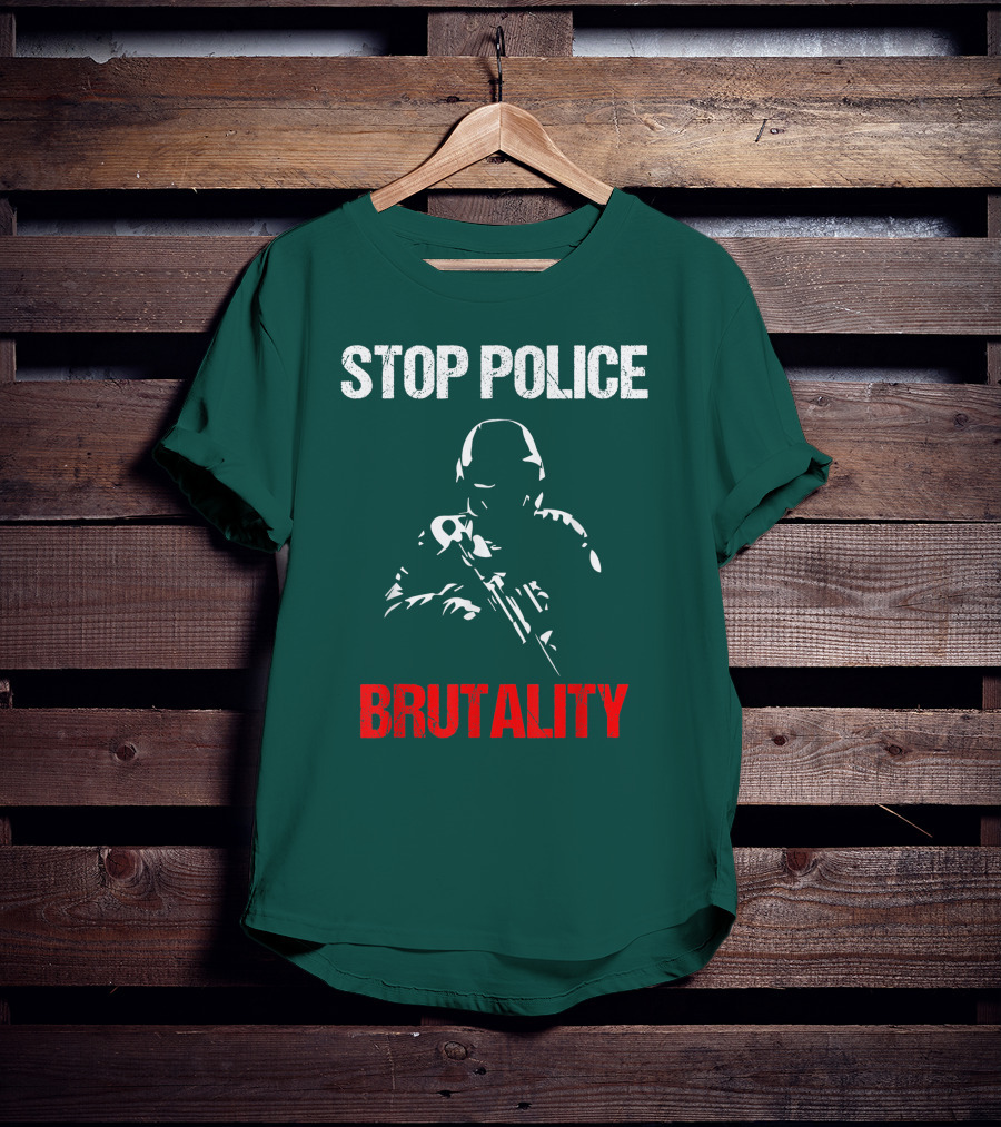 STOP POLICE BRUTALITY Violence Cop T-Shirt