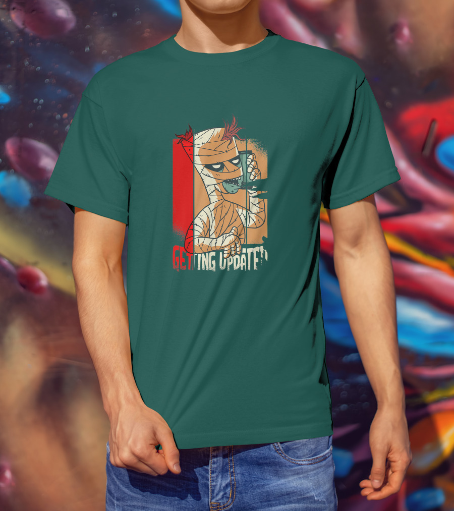 Halloween Scary Freaky Spooky Getting Updated T-Shirt