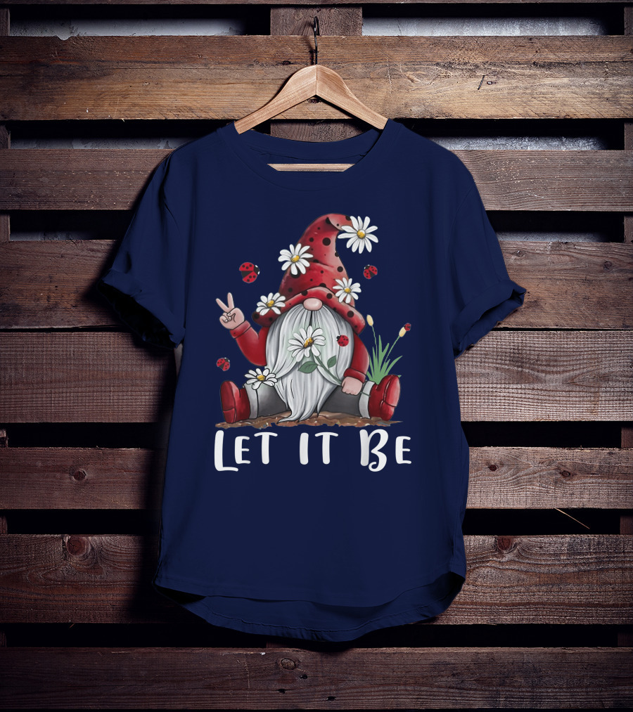 Let It Be Hippie Gnome Daisy Flower Hippy T-Shirt
