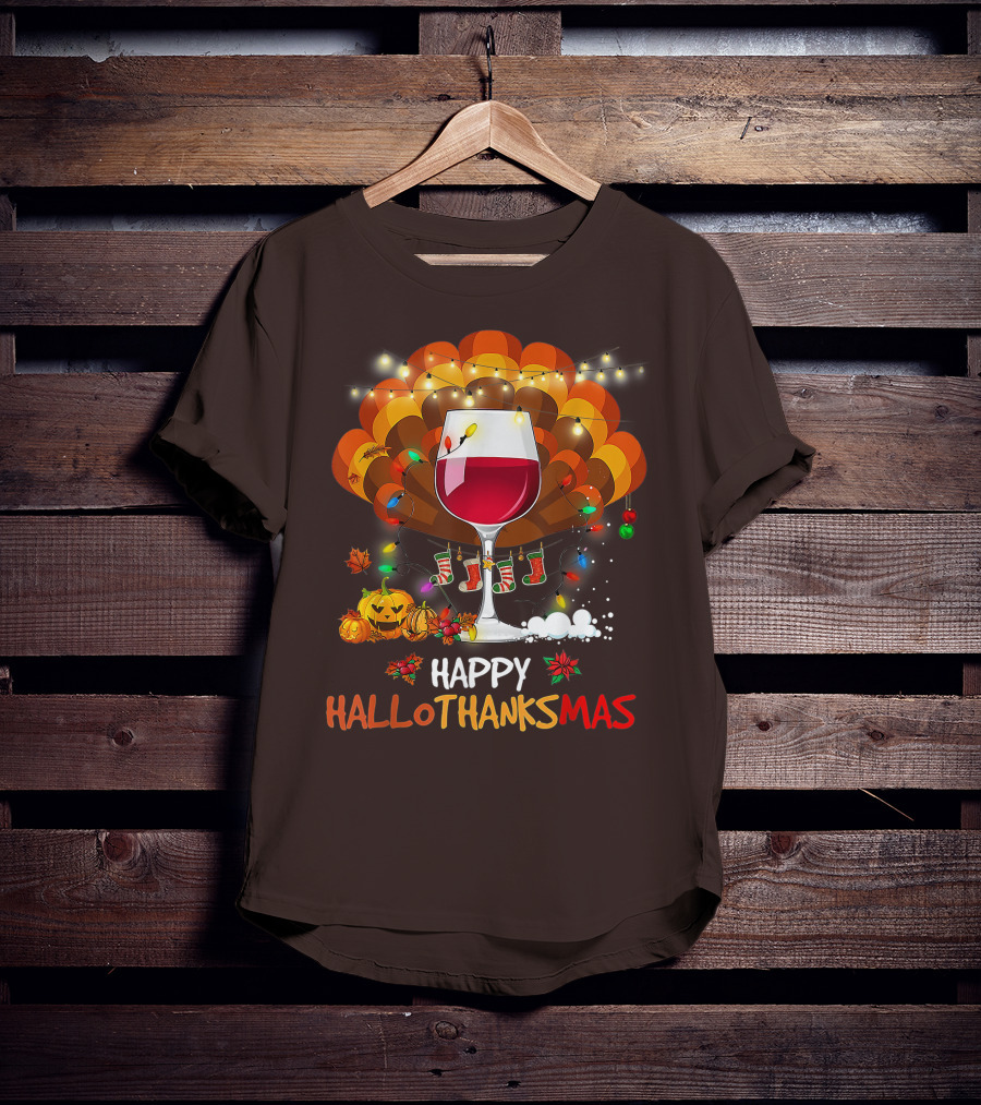 Happy Hallothanksmas Wine Glass Thanksgiving Funny Wine T-Shirt