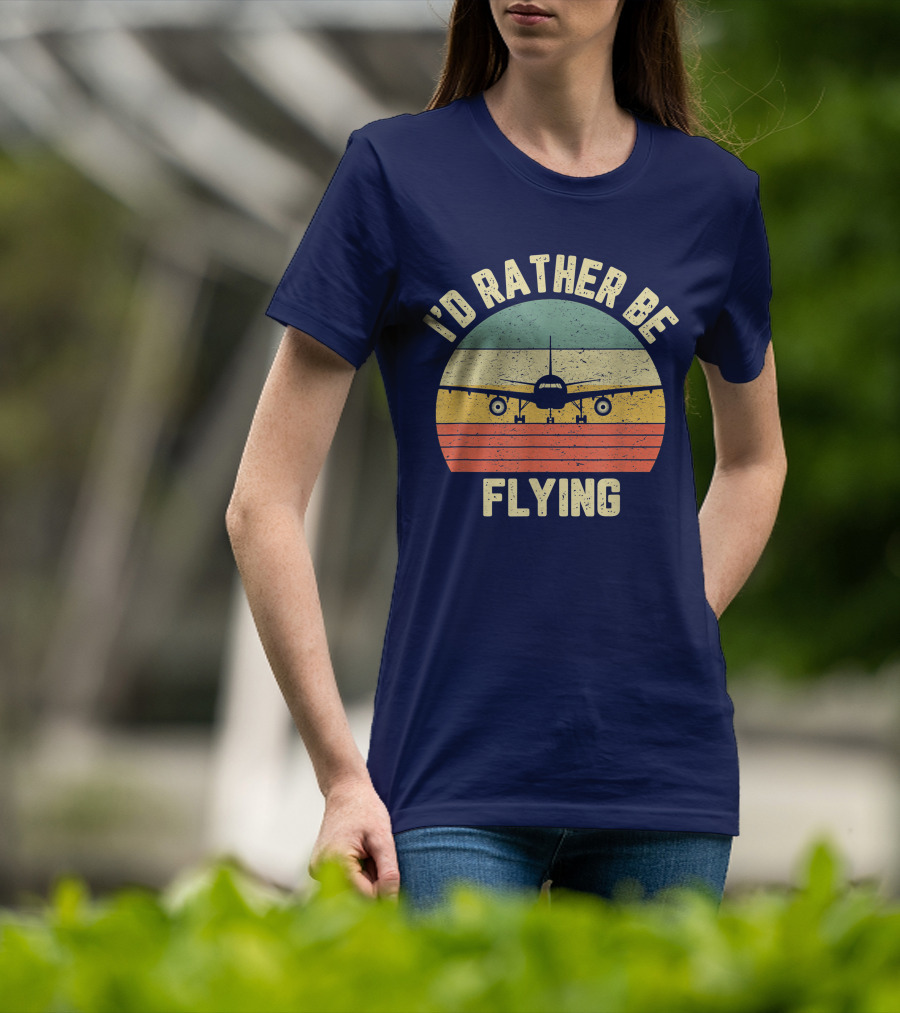 I'd Rather Be Flying Airplane Vintage Sunset Pilot Humor T-Shirt