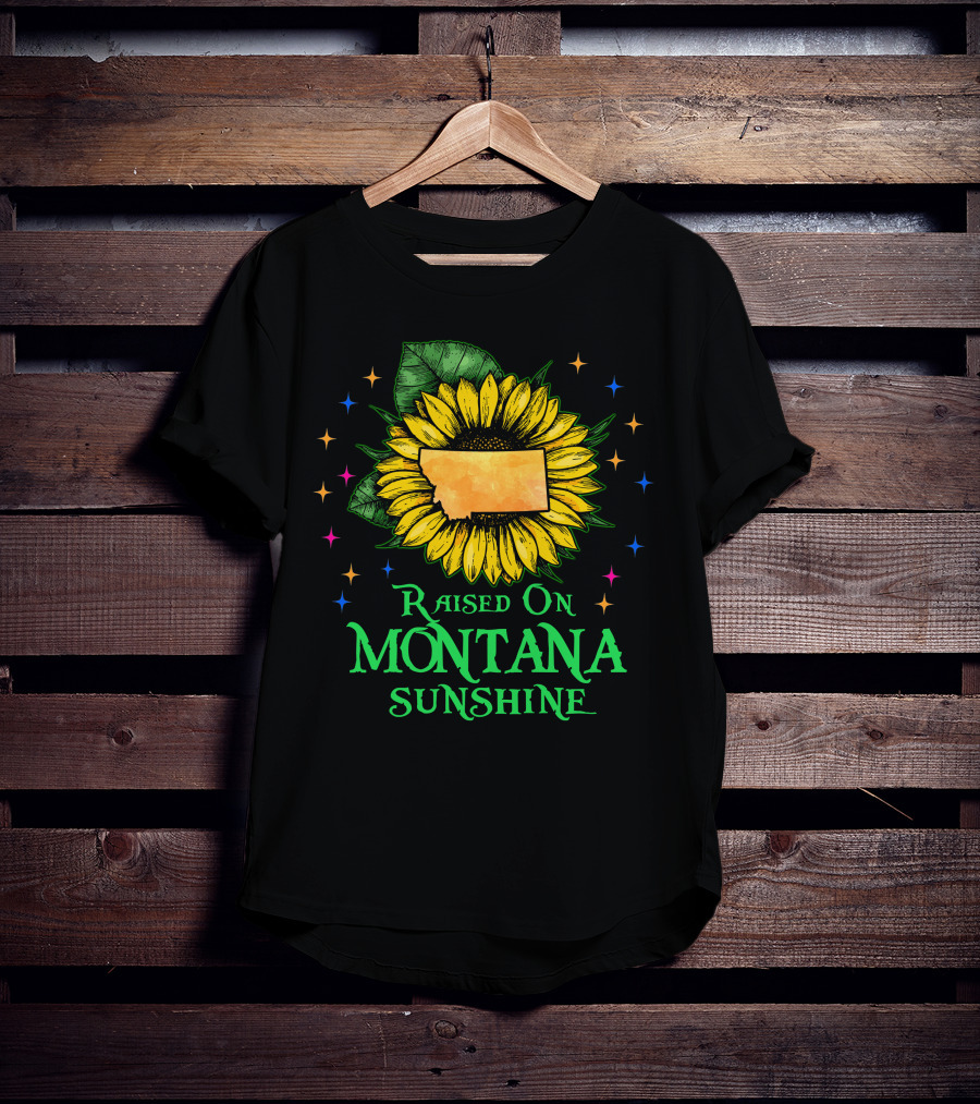 Sunflower Raised On Montana Sunshine State Pride Patriot T-Shirt