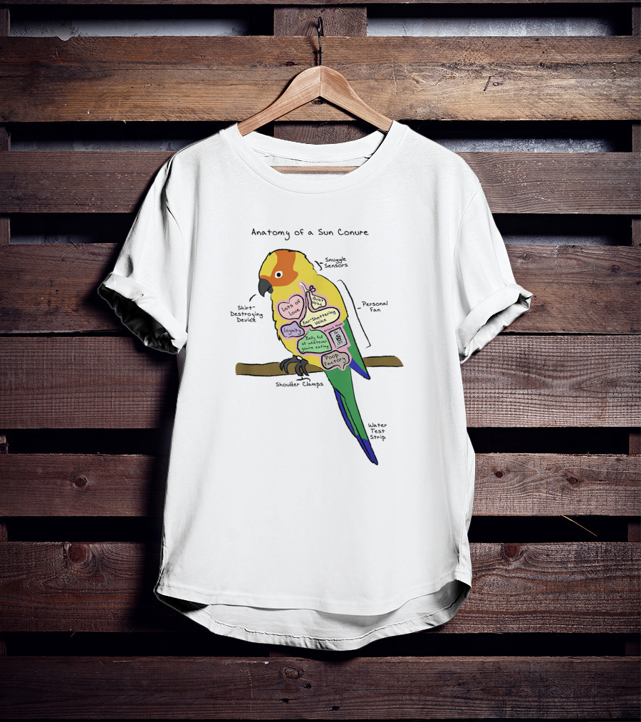 Anatomy Of A Sun Conure Parrot Snuggle Sensors Shirt Destroying Device Funny Parrot T-Shirt