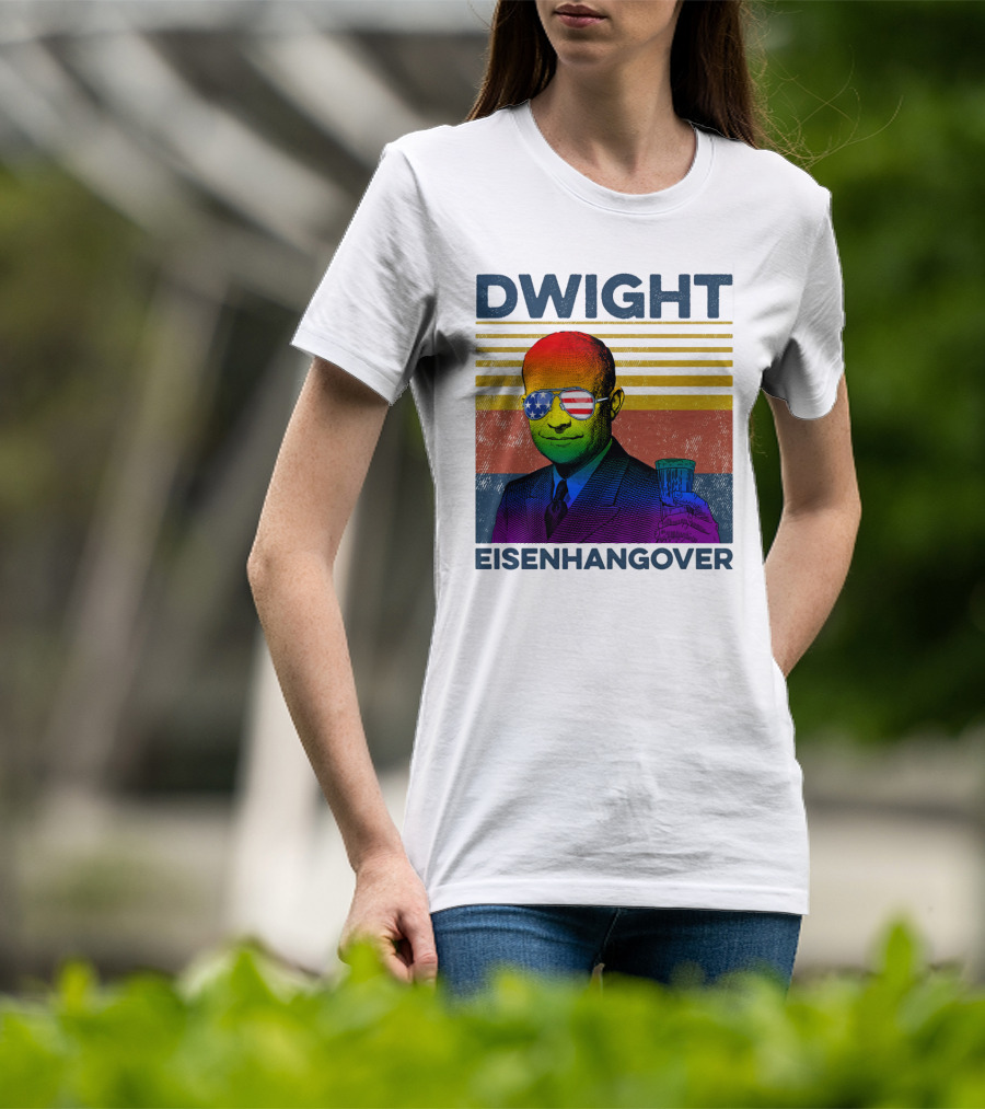 Dwight Eisenhangover Patriotic Beer Mug Rainbow Sunglasses T-Shirt