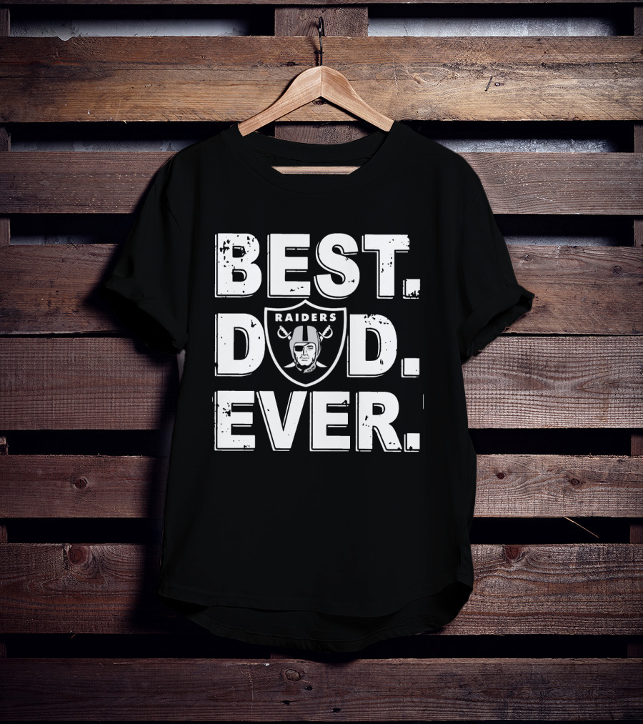 Best Dad Ever Raiders Football Fan Gift T-Shirt