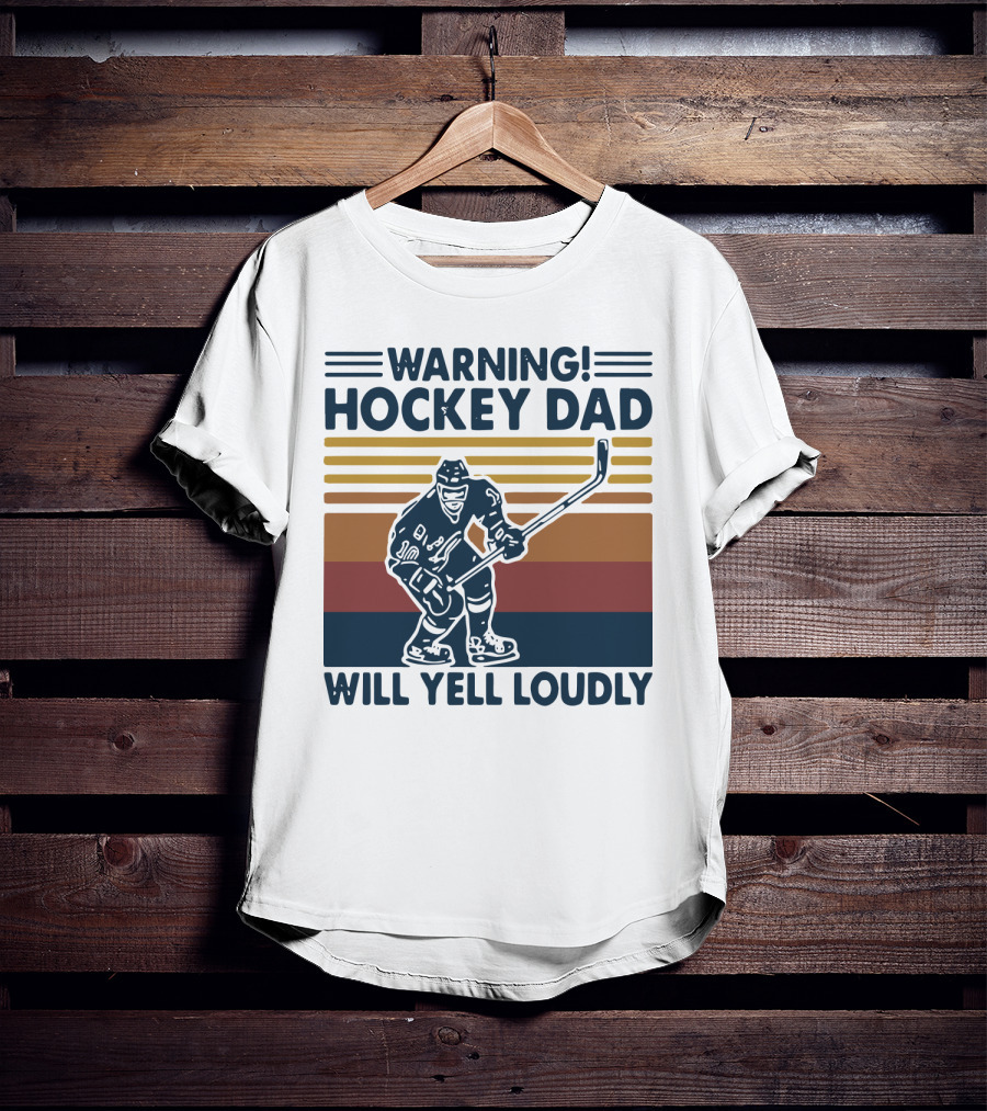 WARNING HOCKEY DAD WILL YELL LOUDLY Vintage Striped Hockey Player T-Shirt