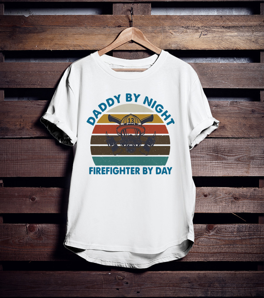 Daddy By Night Firefighter By Day Vintage Fire Helmet Axe Stripe Retro T-Shirt