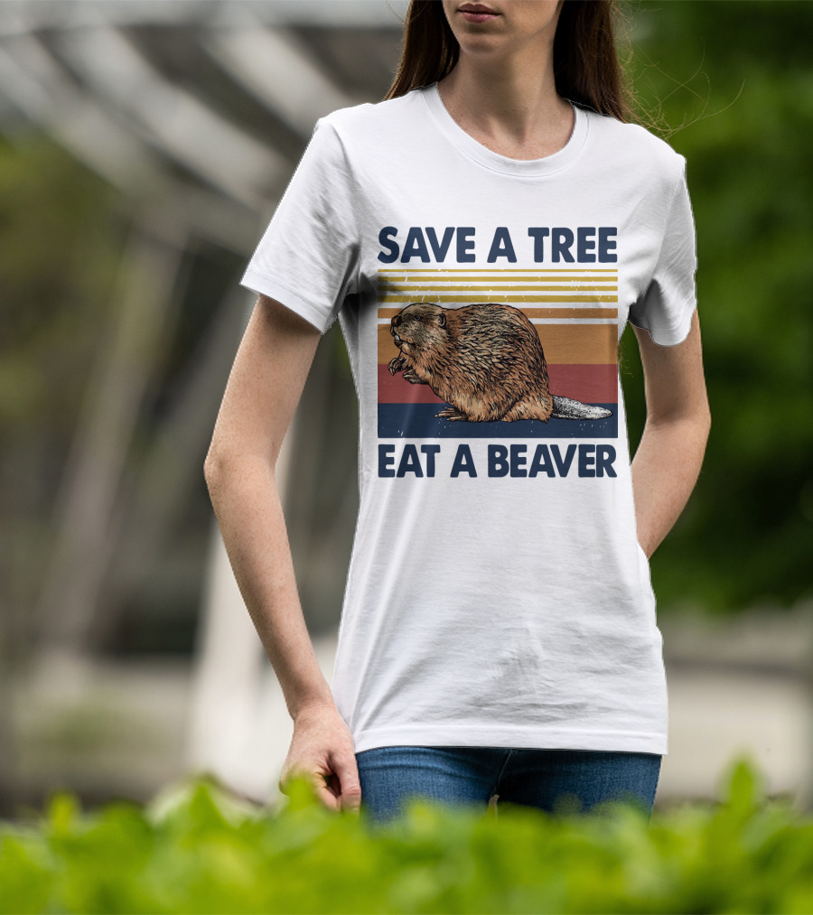 Save A Tree Eat A Beaver Vintage Retro Beaver T-Shirt