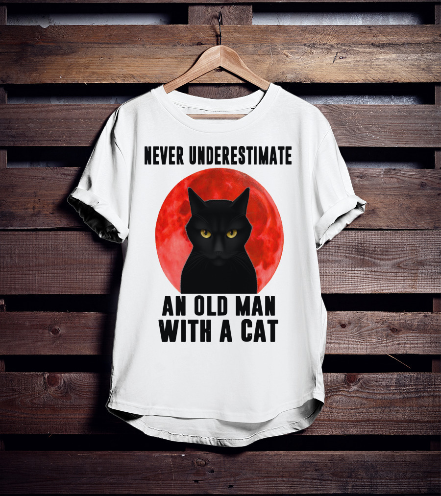 Never Underestimate An Old Man With A Cat Black Cat Red Moon T-Shirt