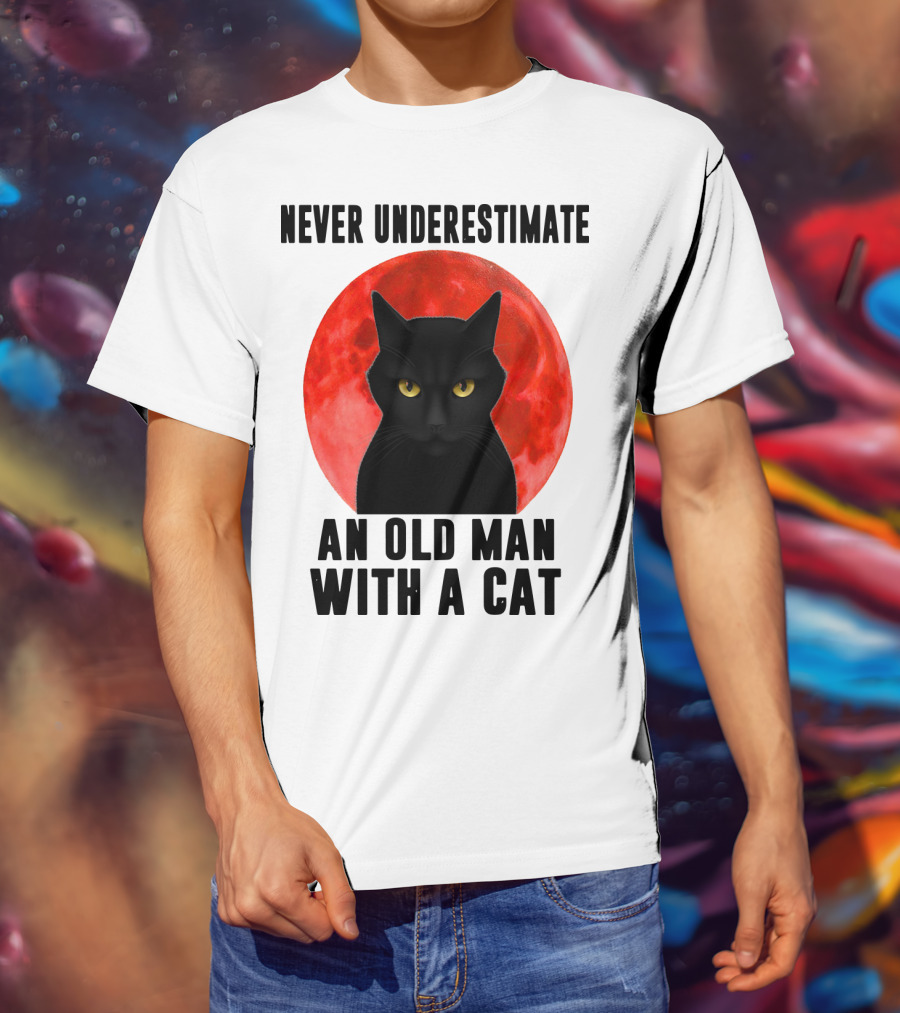 Never Underestimate An Old Man With A Cat Black Cat Red Moon T-Shirt