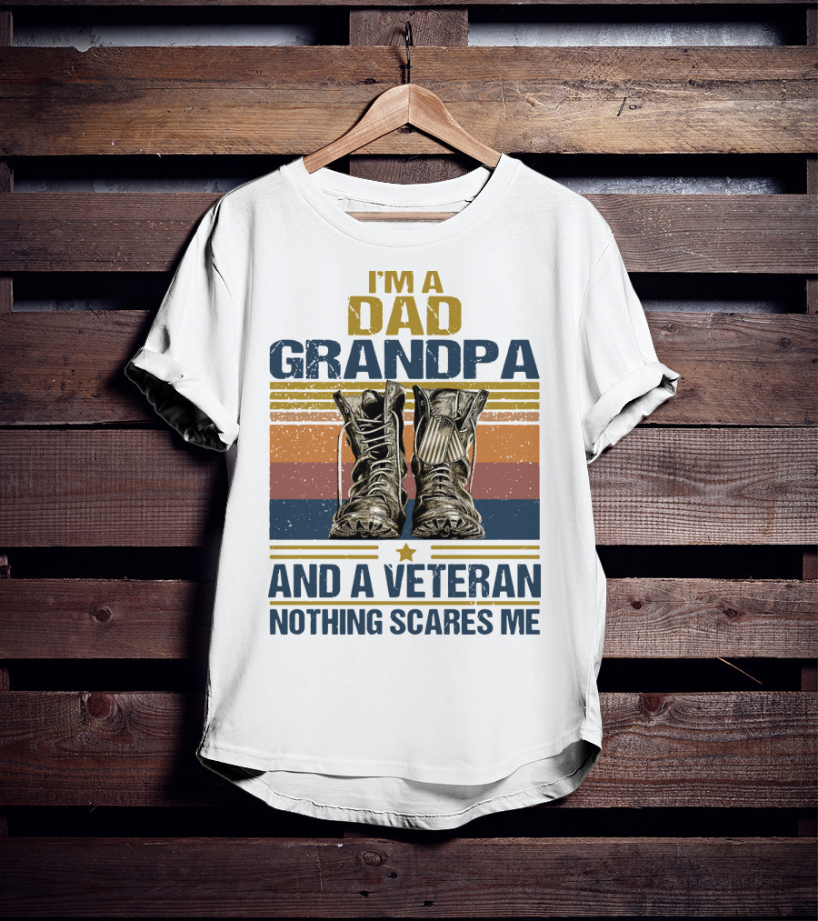 I'm A Dad Grandpa And A Veteran Nothing Scares Me Vintage Shoes T-Shirt