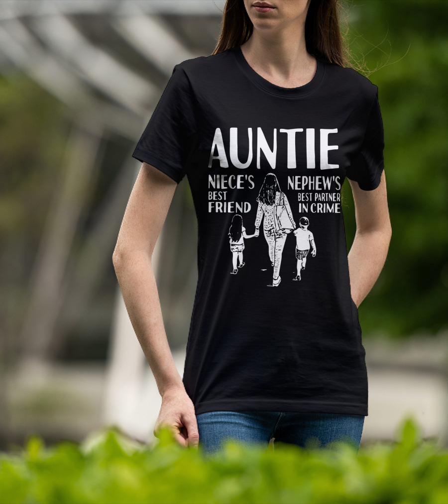 Auntie Niece's Best Friend Nephew's Best Partner In Crime T-Shirt