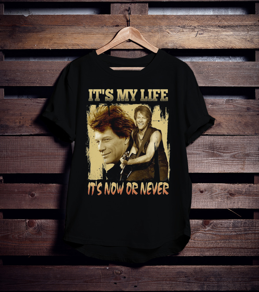 Bon Jovi It's My Life It's Now Or Never T-Shirt