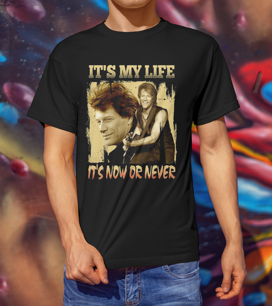Bon Jovi It's My Life It's Now Or Never T-Shirt