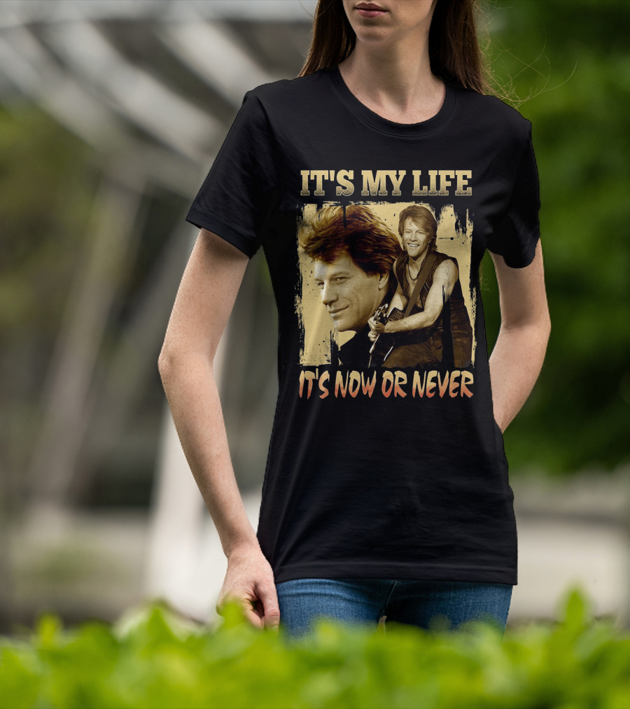 Bon Jovi It's My Life It's Now Or Never T-Shirt