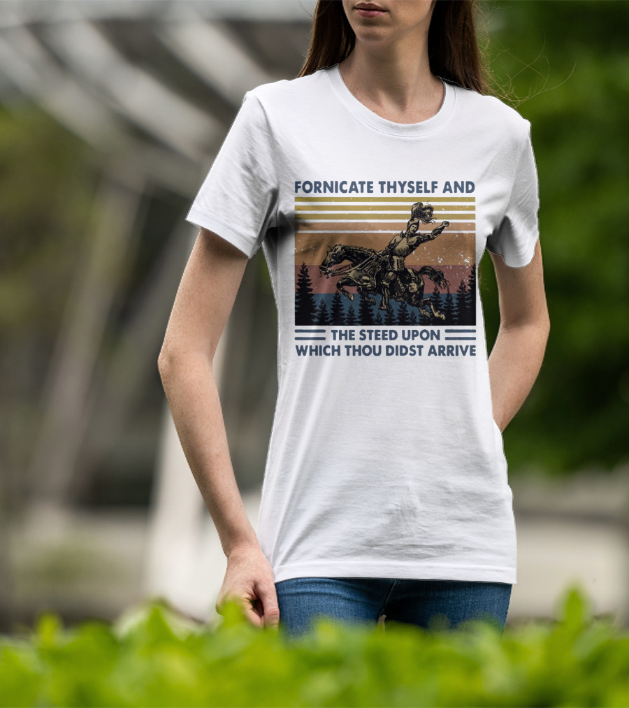 Vintage Fornicate Thyself And The Steed Upon Which Thou Didst Arrive Retro Rider Forest Stripes T-Shirt