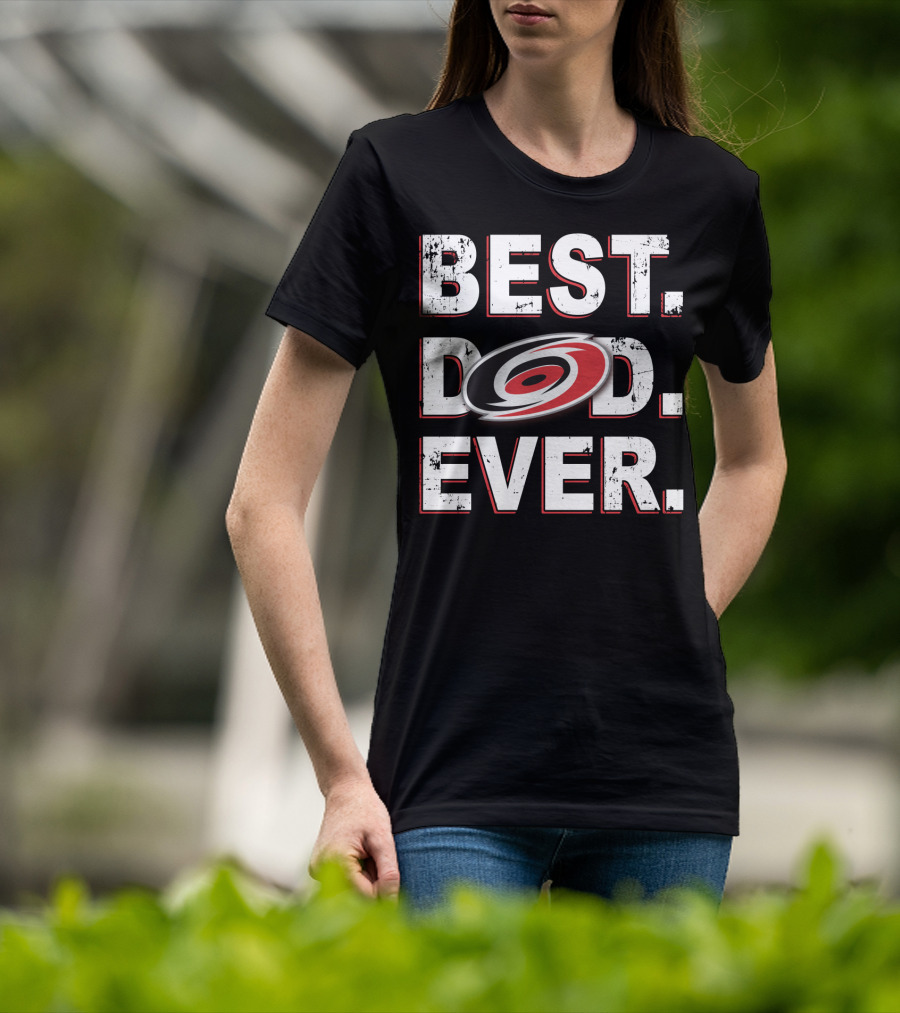 Best Dad Ever Carolina Hurricanes T-Shirt