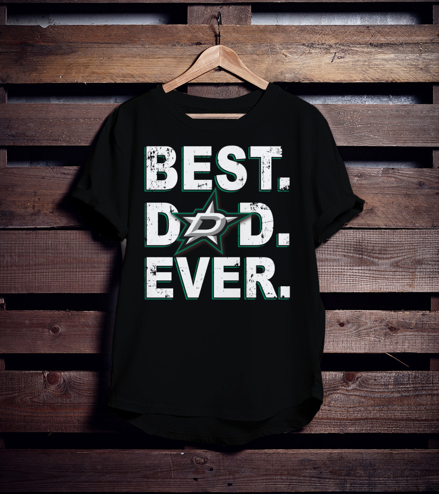 Best Dad Ever Dallas Stars T-Shirt