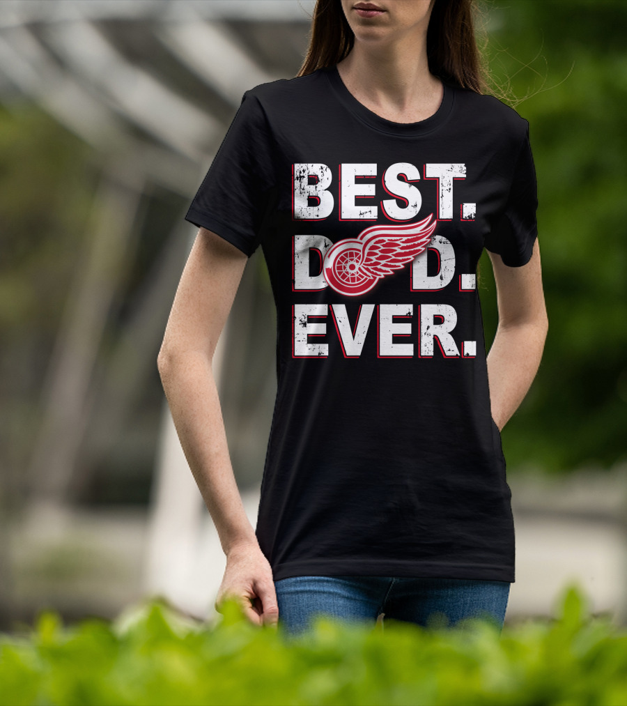 Best Dad Ever Detroit Red Wings Logo Fan T-Shirt
