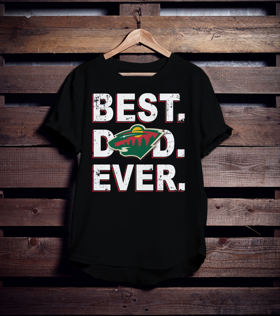 Best Dad Ever Minnesota Wild T-Shirt