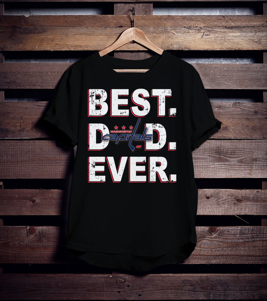 Best Dad Ever Washington Capitals Hockey Fan Cheering T-Shirt