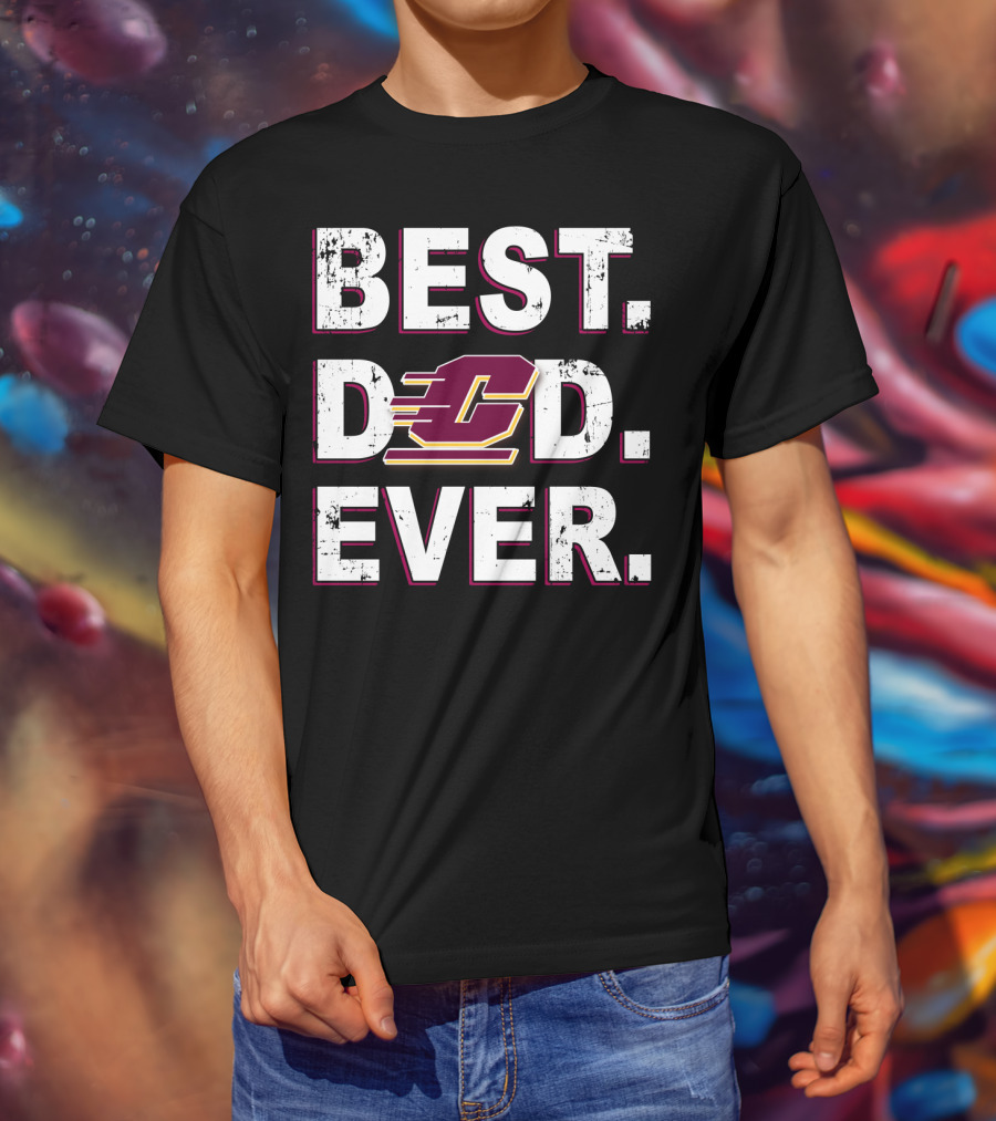 Best Dad Ever Central Michigan Chippewas Bold Text With Flying C T-Shirt