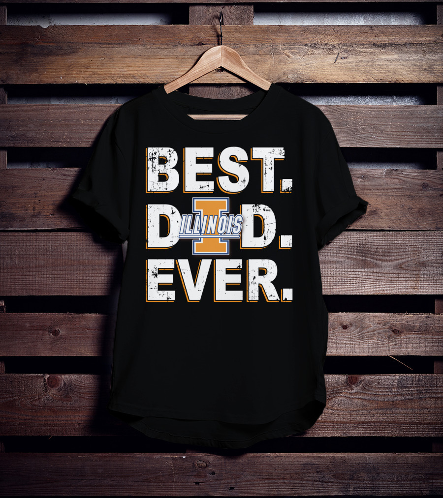 BEST DAD EVER Illinois Fighting Illini T-Shirt