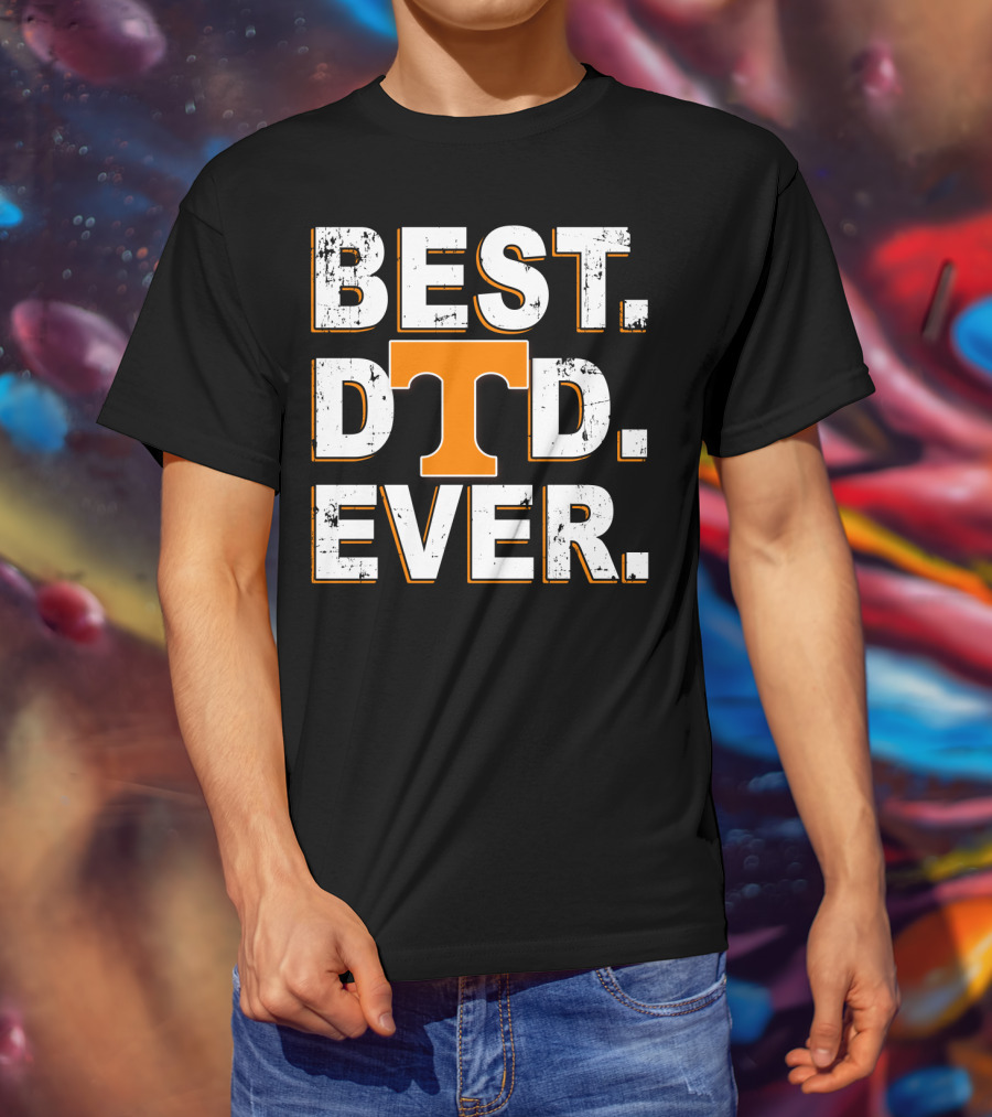 Best Dad Ever Tennessee Volunteers T-Shirt