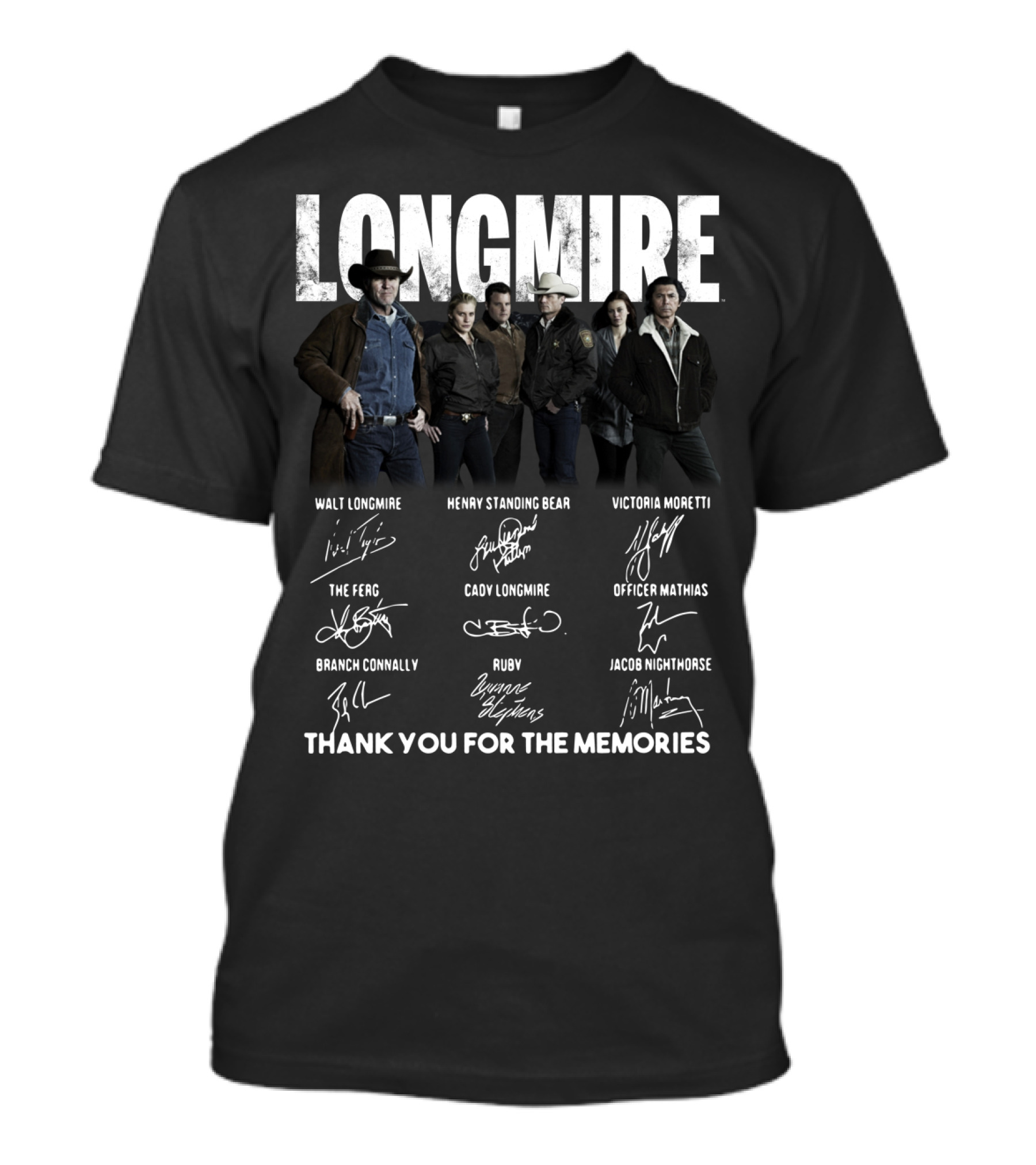 Longmire Characters Signatures Thank You For The Memories T-Shirt