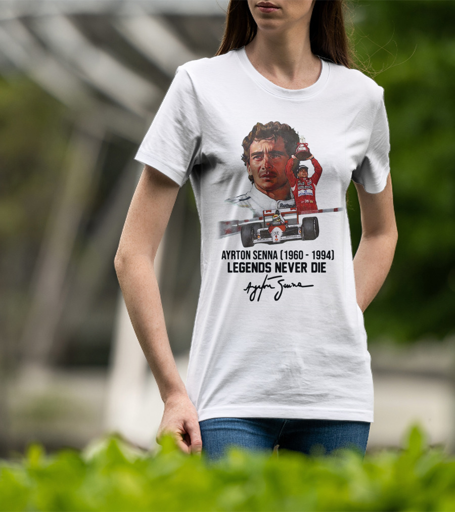 Ayrton Senna Legends Never Die 1960 1994 Racing Car Champion T-Shirt