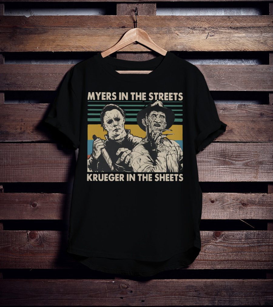 Myers In The Streets Krueger In The Sheets Horror Icons T-Shirt