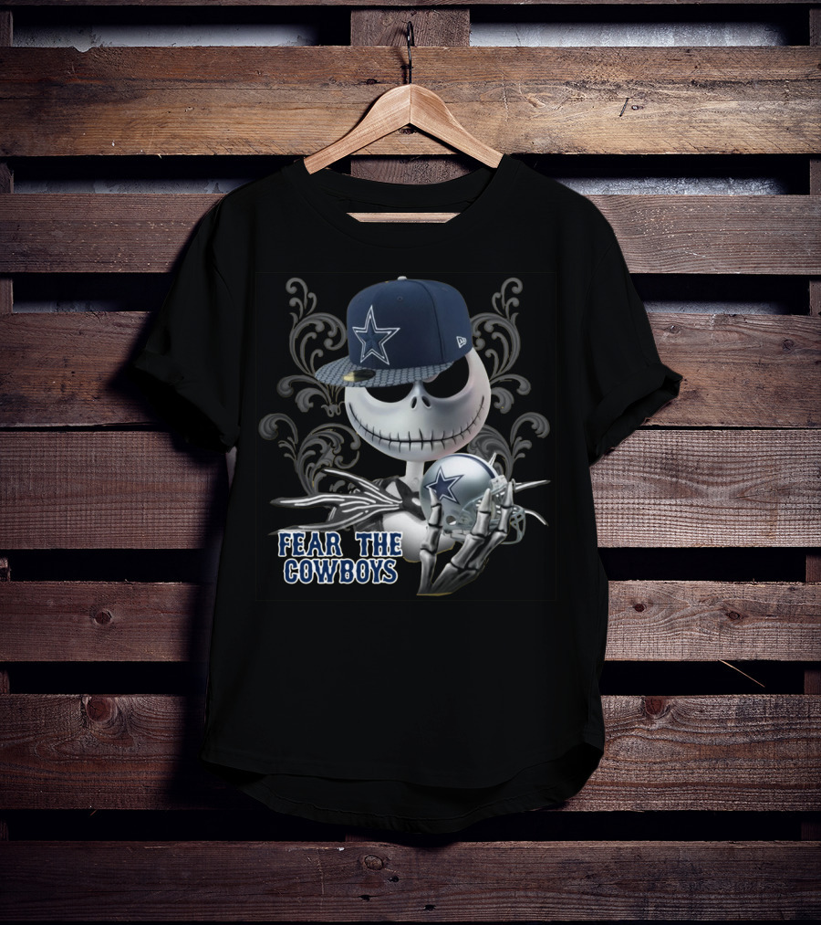 Fear The Cowboys Jack Skellington Dallas Nfl Fan Gear T-Shirt