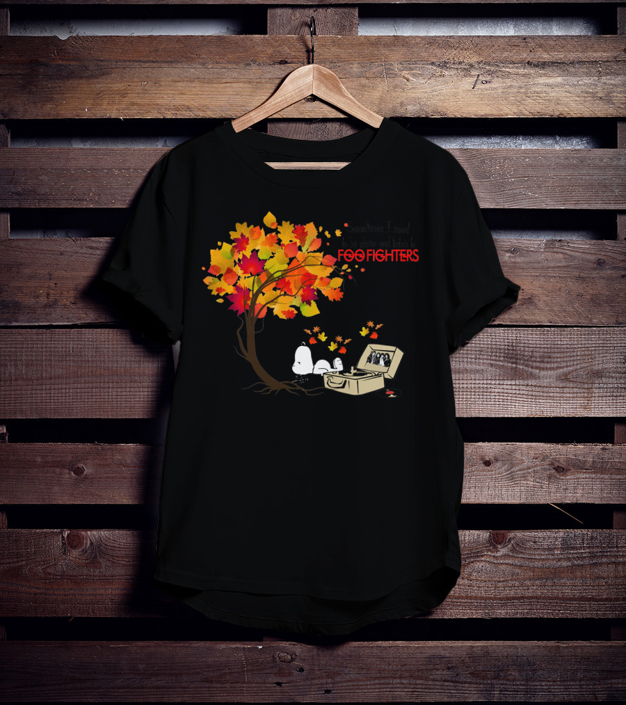Sometimes I Need To Be Alone And Listen To Foo Fighters Snoopy Autumn Leaves T-Shirt