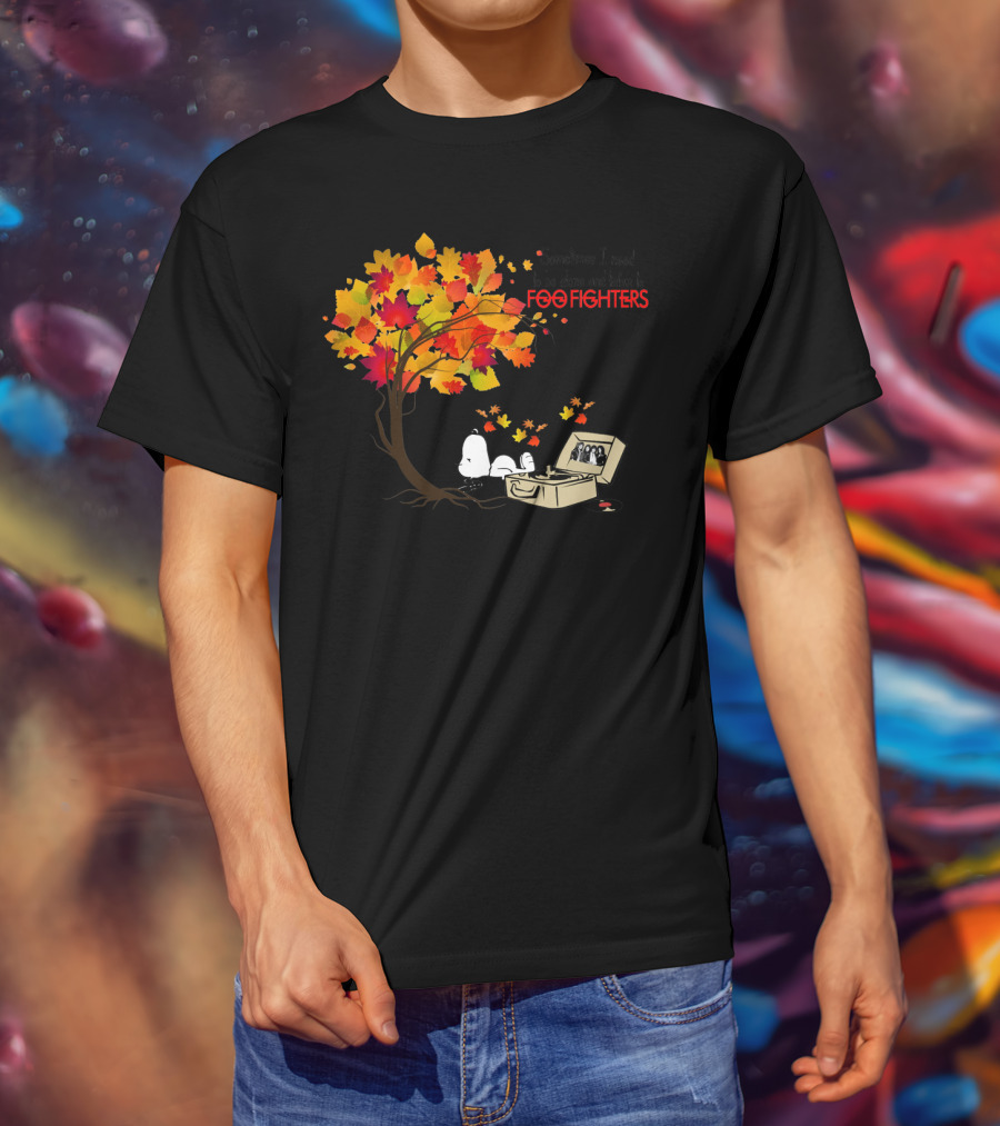 Sometimes I Need To Be Alone And Listen To Foo Fighters Snoopy Autumn Leaves T-Shirt