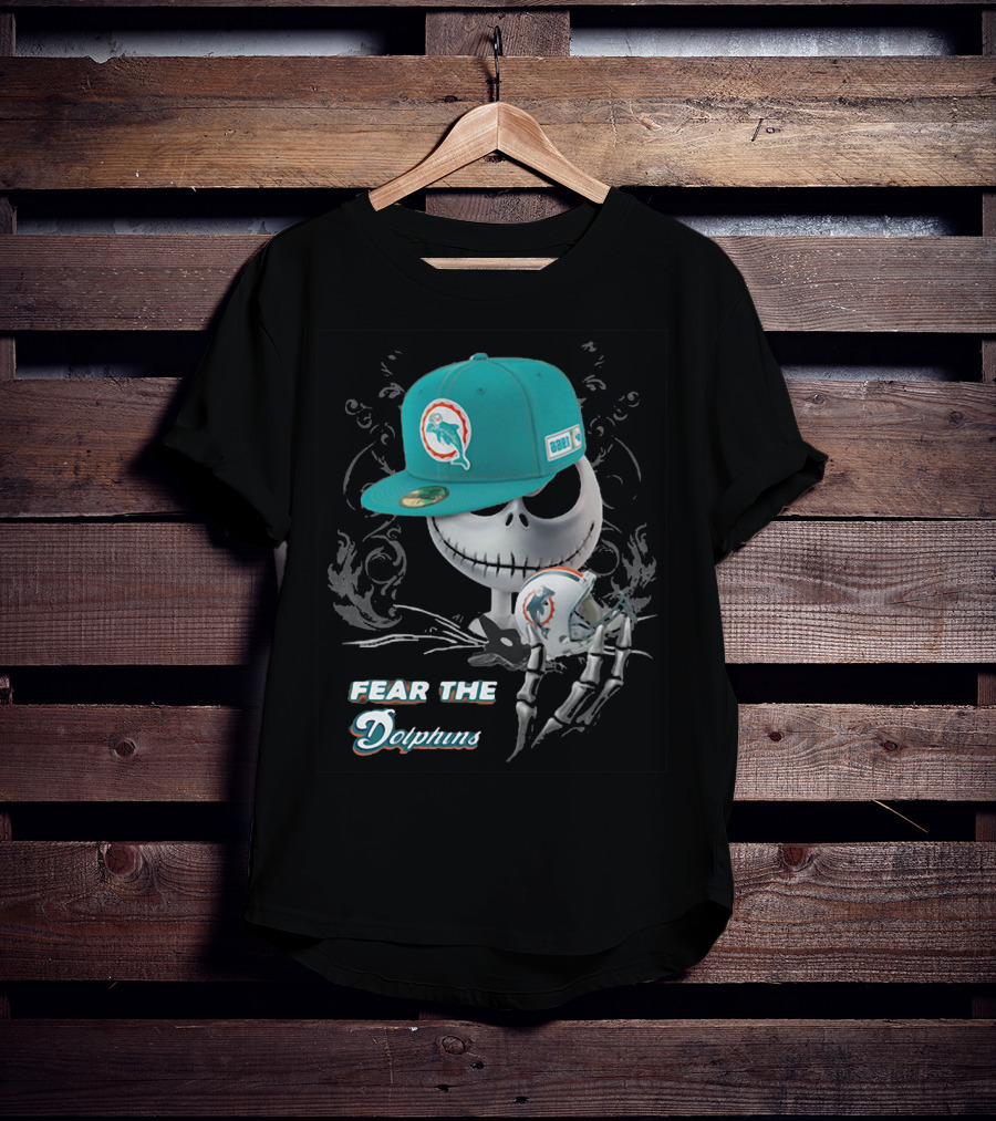 Fear The Dolphins Jack Skellington Miami Dolphins T-Shirt