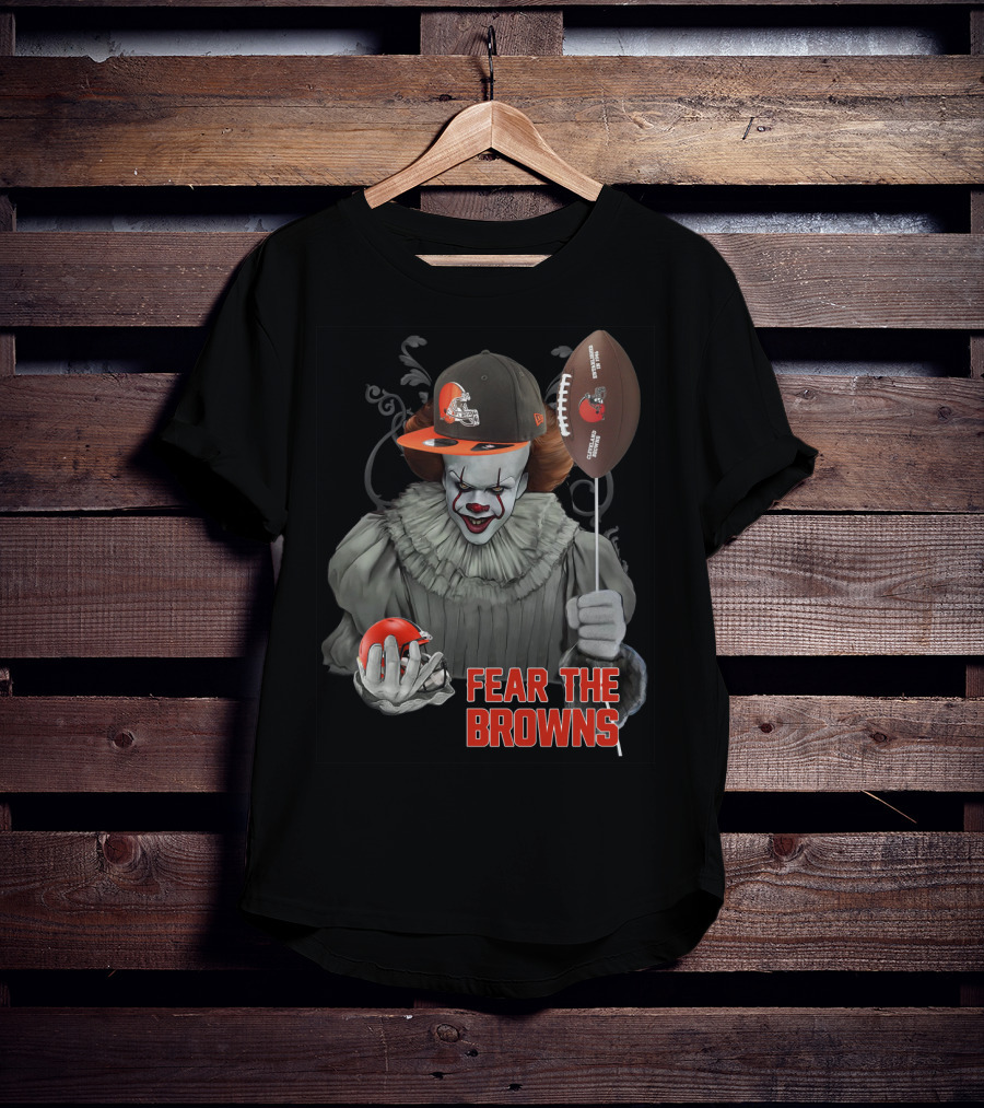 Pennywise Fear The Browns With Football And Cap T-Shirt
