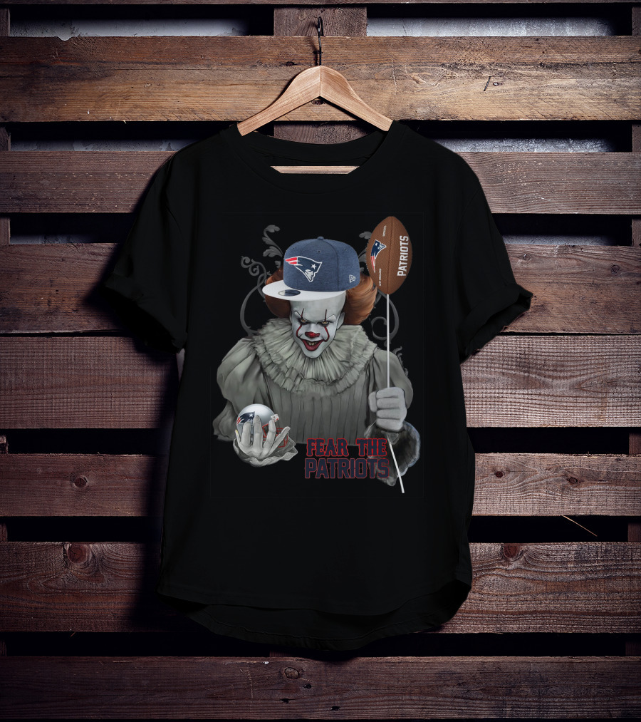 Pennywise Holding New England Patriots Football And Cap Fear The Patriots T-Shirt