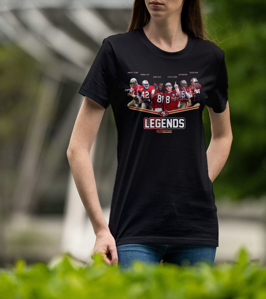 San Francisco 49ers Legends Dwight Clark Ronnie Lott Jerry Rice Steve Young Joe Montana Roger Craig T-Shirt